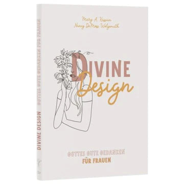 Divine Design - Gottes gute Gedanken für Frauen
