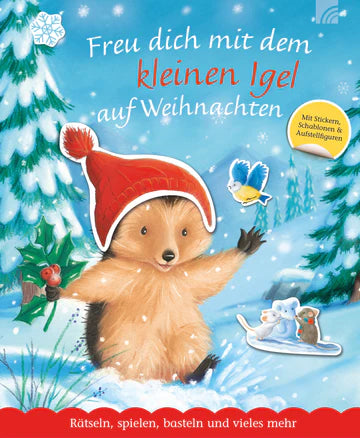 Freu dich mit dem kleinen Igel auf Weihnachten - Rätsel, spielen, basteln
