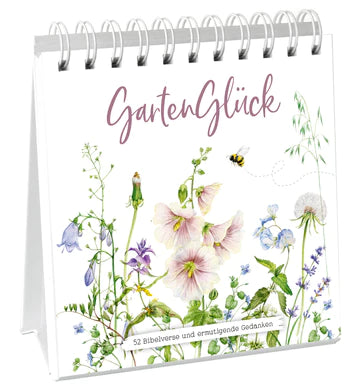 GartenGlück - Aufstellbuch 52 Bibelverse und ermutigende Gedanken