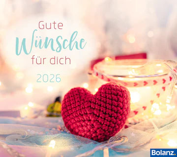 Gute Wünsche für dich 2026 Aufstellkalender