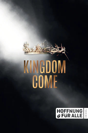Hoffnung für alle. Die Bibel. - "Kingdom Come Edition"