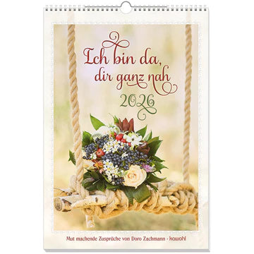 Ich bin da, dir ganz nah 2026 (Wandkalender)