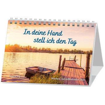 In deine Hand stell ich den Tag 2026 (Wochen-Aufstellkalender)