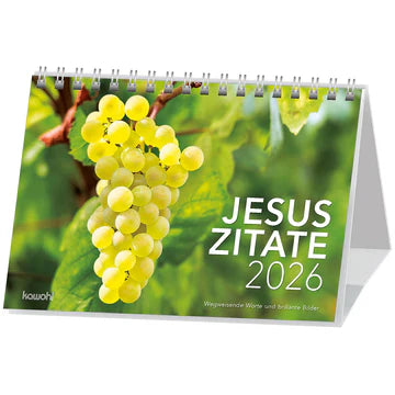 Jesuszitate 2026 (Aufstellkalender) Wegweisende Worte und brillante Bilder