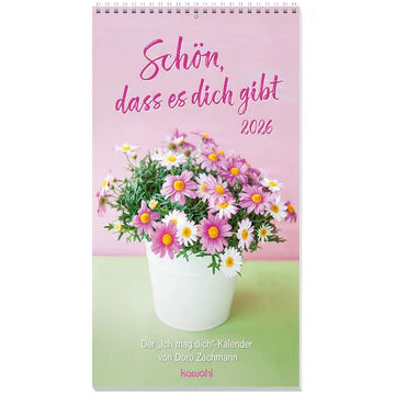 Schön, dass es dich gibt 2026 (Wandkalender)