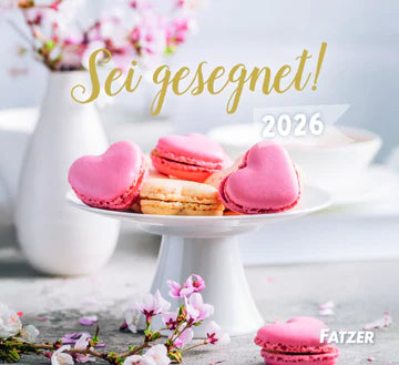 Sei gesegnet! 2026 (Aufstellkalender)