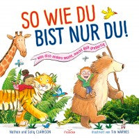 So wie du bist nur du