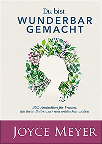 Du bist wunderbar gemacht