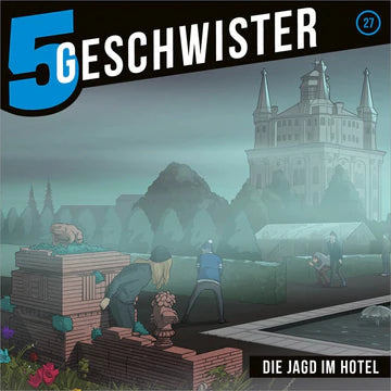 5 Geschwister - Die Jagd im Hotel - Folge 27 (CD)
