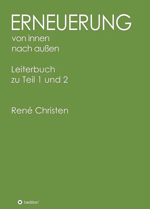Erneuerung von innen nach aussen