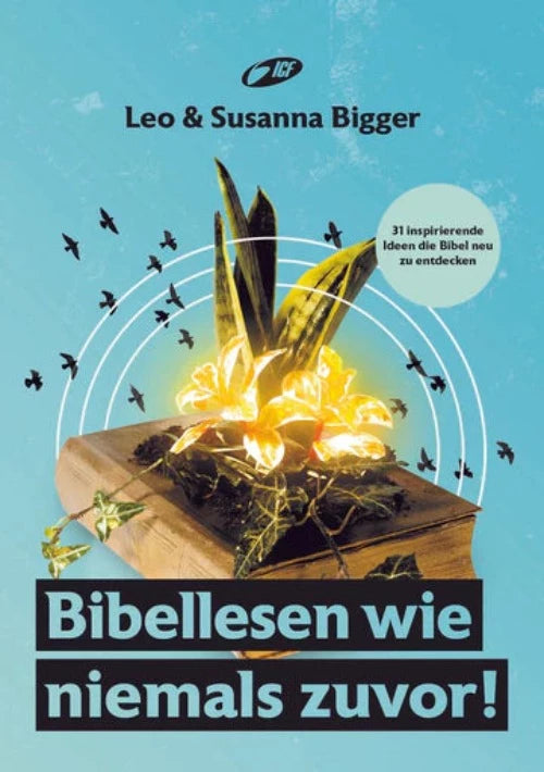Bibellesen wie niemals zuvor!