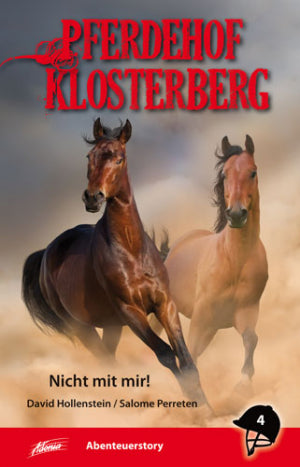 Pferdehof Klosterberg Bd 4 - Nicht mit mir!