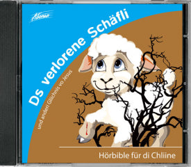 Hörbible für di Chliine - Ds verlorene Schäfli CD