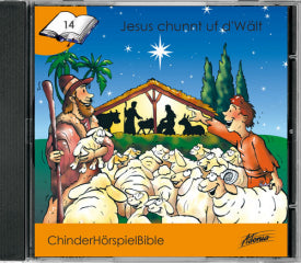 Jesus chunnt uf d'Wält - Chinderhörspielbible 14