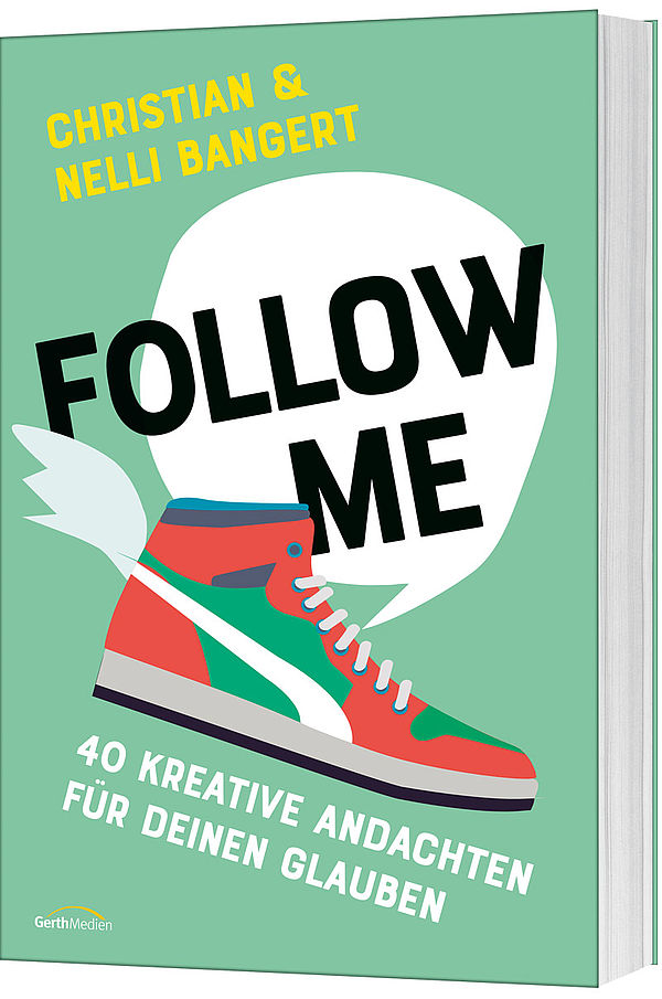 Follow Me - 40 kreative Andachten für deinen Glauben