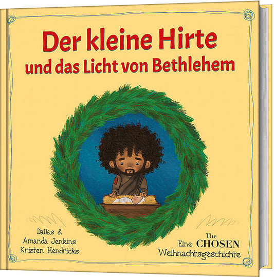 Der kleine Hirte und das Licht von Bethlehem - Eine "The Chosen"-Weihnachtsgeschichte