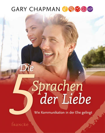 Die fünf Sprachen der Liebe - Illustrierte Ausgabe
