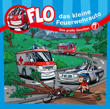 Flo, das kleine Feuerwehrauto 7 - Das große Gewitter (CD)