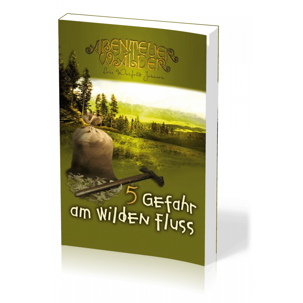 Abenteuer Wälder 5 - Gefahr am wilden Fluss