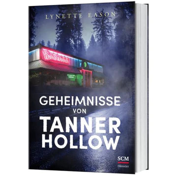 Geheimnisse von Tanner Hollow - Tanner Hollow Band 3