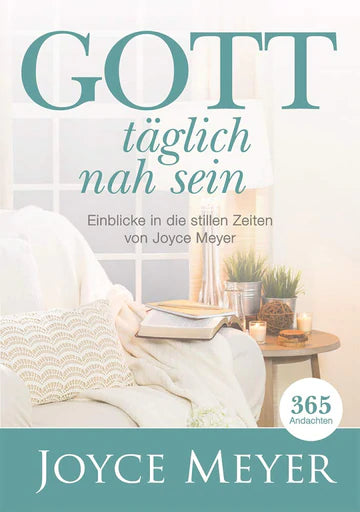 Gott täglich nah sein