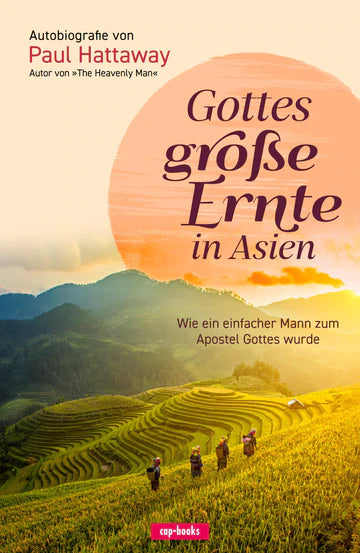 Gottes grosse Ernte in Asien