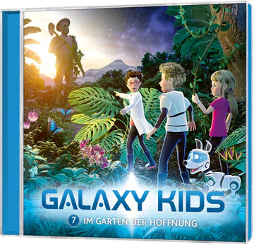 Galaxy Kids 7 - Im Garten der Hoffnung CD