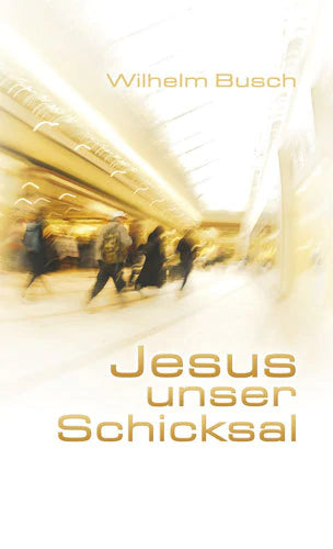 Jesus unser Schicksal - Special Edition