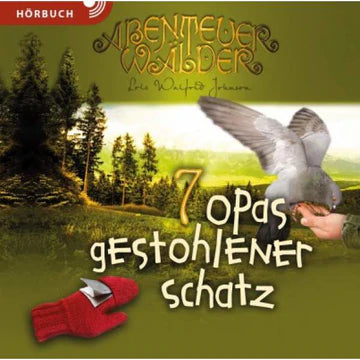 Opas gestohlener Schatz - Die Abenteuerwälder 7 (MP3-CD)