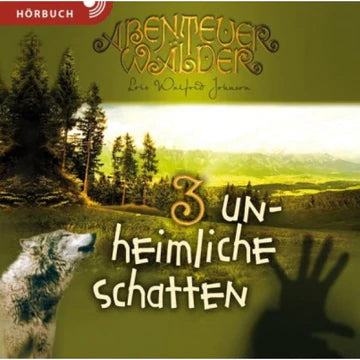 Unheimliche Schatten - Die Abenteuerwälder 3 (MP3-CD)