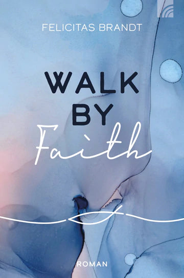 Walk by Faith Band 1