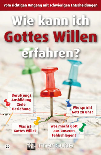 Studienfaltkarte 20 Wie kann ich Gottes Willen erfahren?